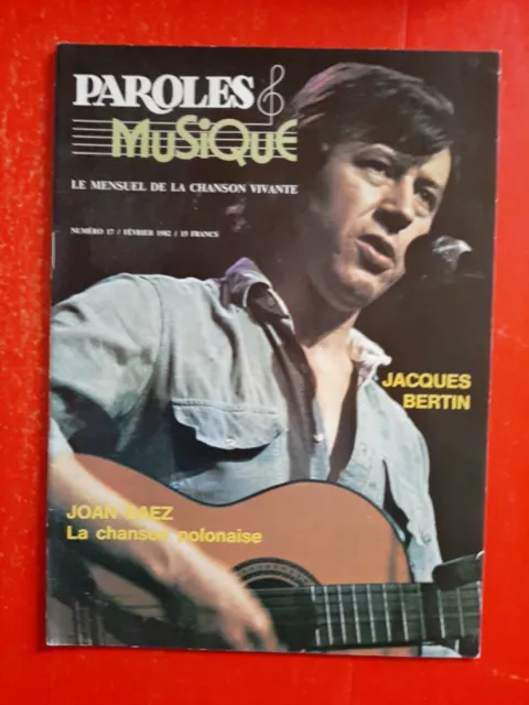 1982 PAROLES et MUSIQUE n°17 JACQUES BERTIN JOAN BAEZ JACQUES LEBOUTEILLER