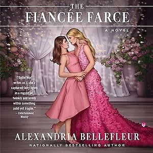 FIANCÉE FARCE, CD/SPOKEN Word by Bellefleur, Alexandria; Sweet, Lauren ...