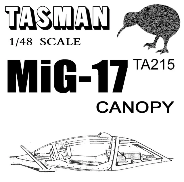 TASMAN 1/48 MIKOYANGUREVICH MiG17 Canopy 5.67 PicClick