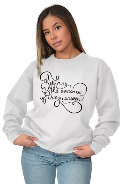 Faith Evidence Of Things Unseen Christian Womens Long Sleeve Crew Sweatshirt 3