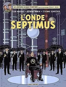 Blake & Mortimer Tome 22 l'Onde Septimus de Dufaux/Aubin | Livre | état bon