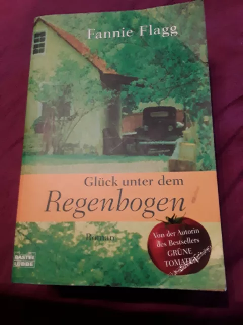 Glück unter dem Regenbogen: Roman von Flagg, Fannie | Buch |