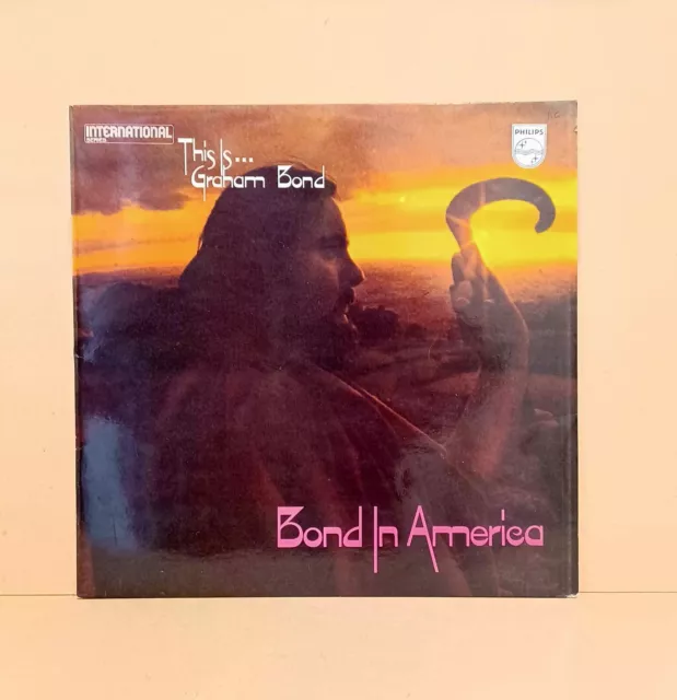 This Is... Graham Bond - Bond In America (Philips 6382 010) Stereo Vinyl Record