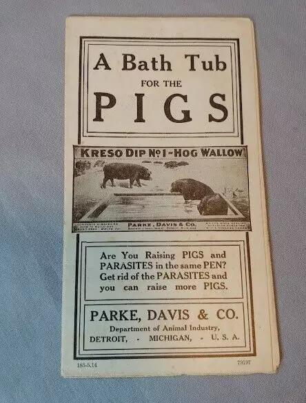 1910 A Bath Tub for the PIGS Parke Davis co Brochure fold out