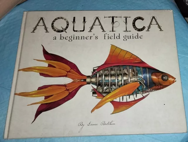 AQUATICA A Beginner's Field Guide by Lance Balchin HB 2018