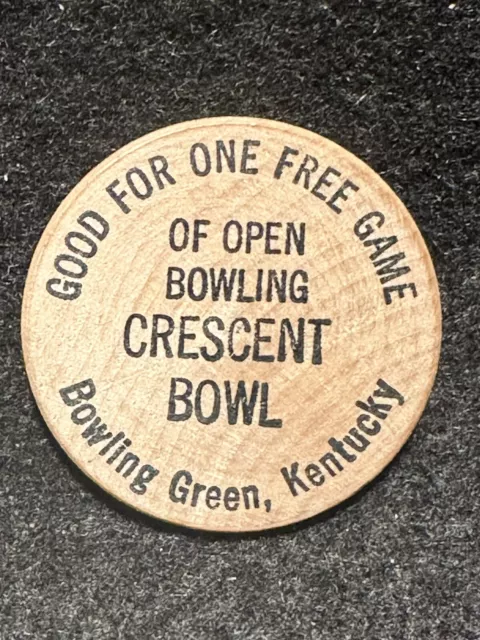 Bowling Green, KY Crescent Bowl Good For 1 Free Game Token Wooden Nickel