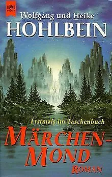 Märchenmond de Hohlbein, Wolfgang, Hohlbein, Heike | Livre | état acceptable