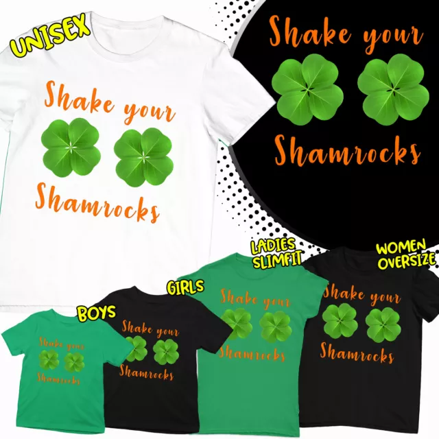 St Patricks Day Shake Your Shamrock Irish Paddys Ireland T-Shirts Tee Top #SPD