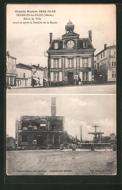 CPA Sermaize-les-Bains, Hôtel de Ville avant et aprés la Bataille de la Marne