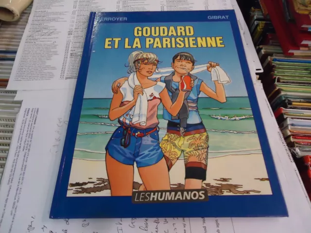 Rare Goudard Et La Parisienne Eo Gibrat