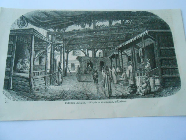 Gravure 1858 - Une Rue de Suez
