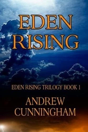 Cunningham, Andrew Eden Rising Book NEW