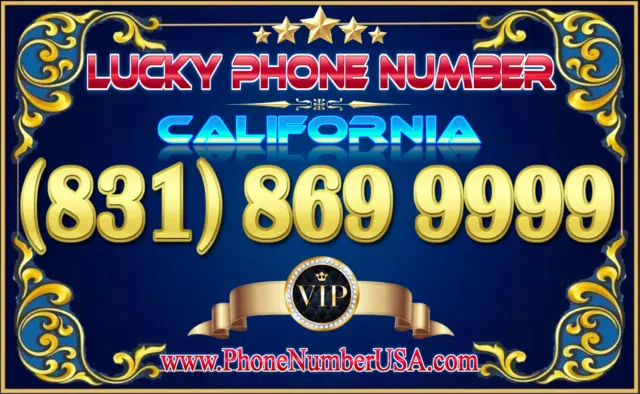 Lucky Phone Number California (831) 869-9999