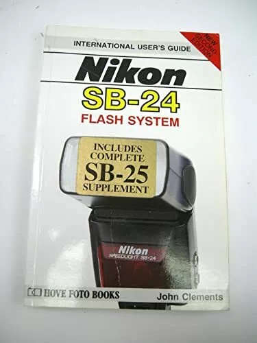 Nikon Sb-24 Flash System by Nikon camera Book The Cheap Fast Free Post