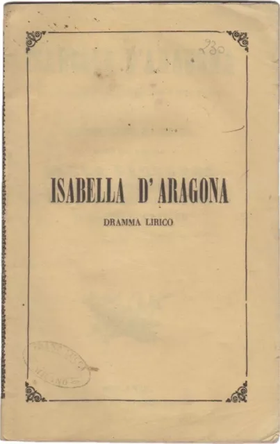 PEDROTTI CARLO Libretto d’Opera Musica ISABELLA D’ARAGONA Teatro Verona 1867-68 3