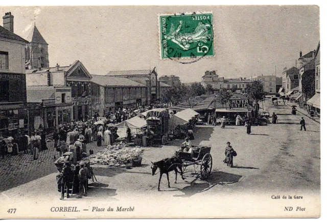 CPA de CORBEIL (91 Essonne), Place du marché, années 1910