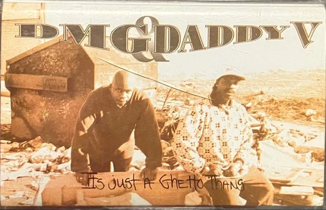 DMG & DADDY V it's just a ghetto thangG- $481.07 - PicClick CA