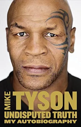 Undisputed Truth: My Autobiography,Mike Tyson- 9780007542307