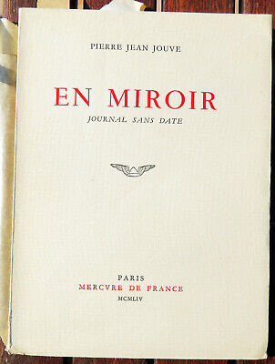 Pierre Jean Jouve/En Miroir/Journal Sans Date/Mercure De France/1954/Eo
