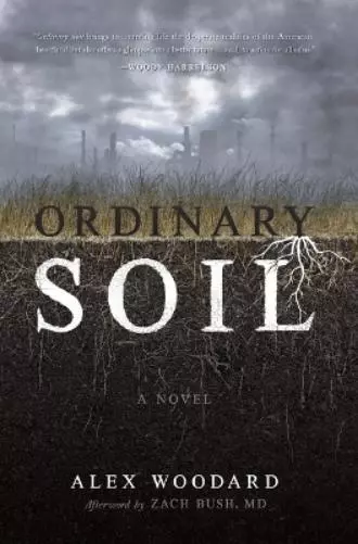 Alex Woodard Ordinary Soil (Relié)