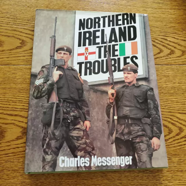 Northern Ireland : The Troubles Hardcover Charles Messenger