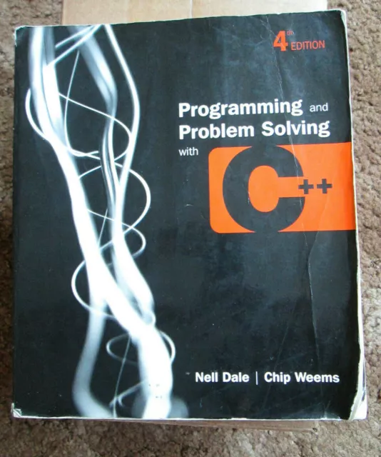 Programming and Problem Solving with C++ by Nell Dale & Chip Weems