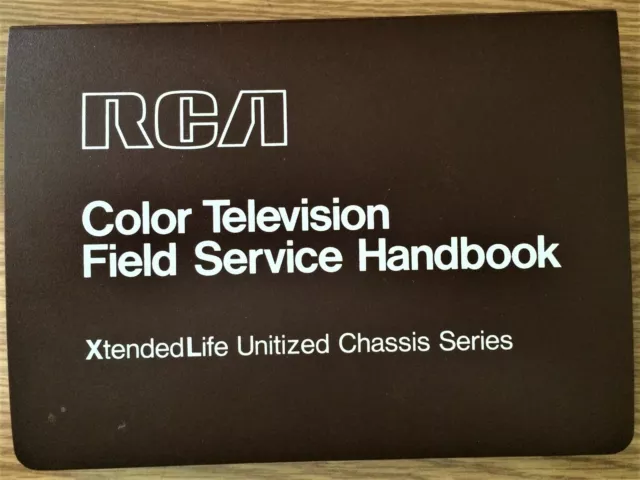 Vintage 1979 Rca Color Television Field Service Handbook, Xtendedlife Chassis