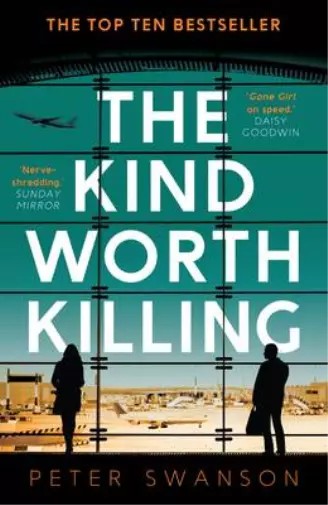 The Kind Worth Killing, Swanson, Peter, Used; Good Book