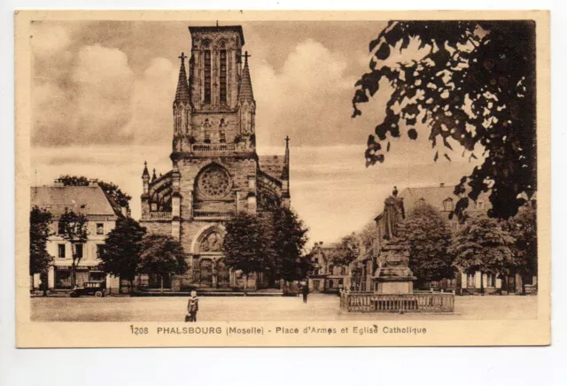 PHALSBOURG Pfalsburg Moselle CPA 57 place d'armes et église catholique