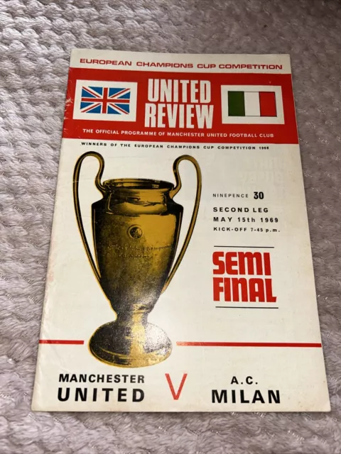 Manchester Utd V Ac Milan European Cup Semi Final 2L 15th May 1969
