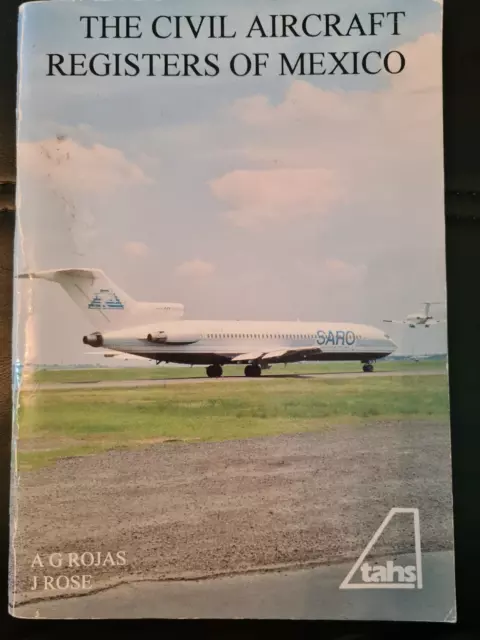 The Civil Aircraft Registers of Mexico 1993 by TAHS