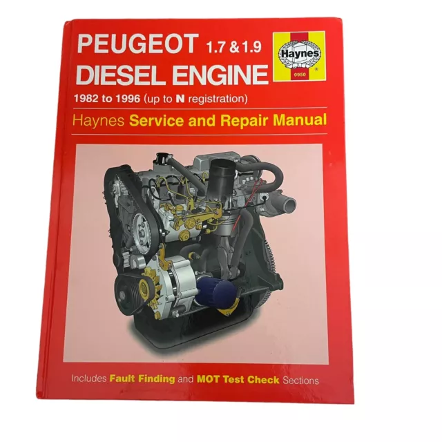 Haynes Peugeot 1.7 & 1.9 Dieselmotor (1982 bis 1996) Service- und Reparaturanleitung
