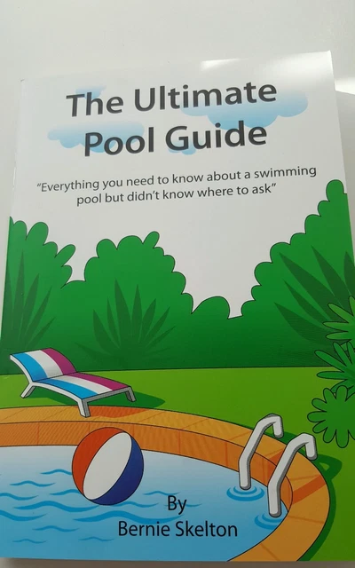 THE ULTIMATE SWIMMING pool care and maintenance guide book. $15.99 ...
