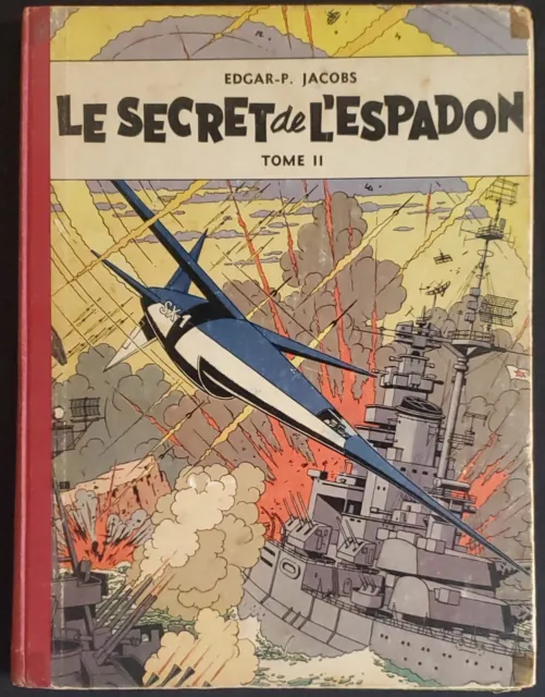 Blake et Mortimer Le Secret de l'Espadon SX1 contre-attaque T02 EO 1953 Jacob BE