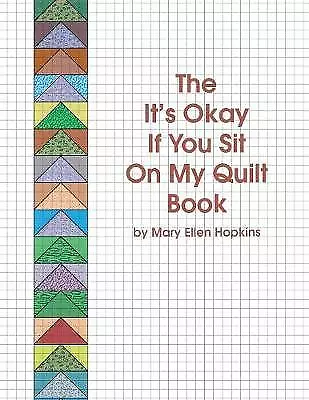 Its Okay If You Sit On My Quil - 9780929950051, Mary Ellen Hopkins, paperback