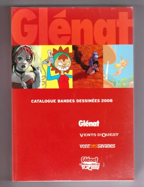 Catalogue Glénat 2008. Bandes Dessinées. 370 pages.