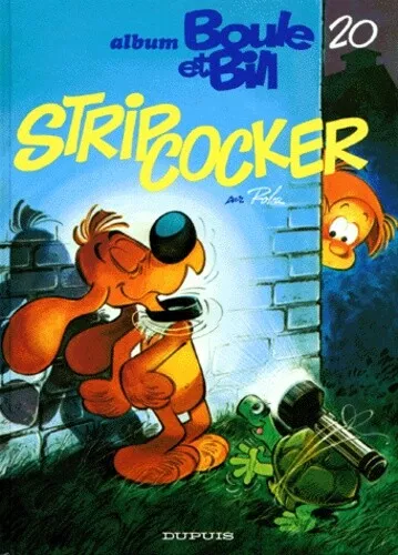 Album de Boule & Bill, Tome 20 : Strip-cocker