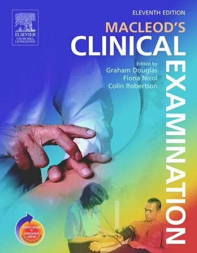 Macleod's Clinical Examination: With STUDENT CONSULT Online Access By Graham Do