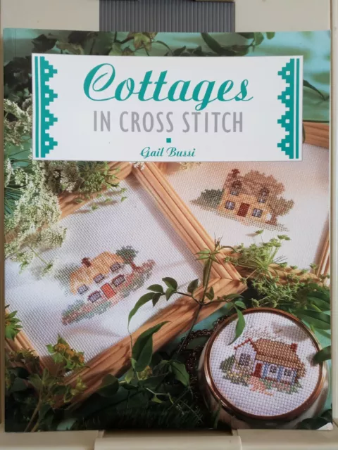 Cottages in Cross Stitch by Gail Bussi