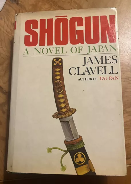 James Clavell ‘SHOGUN’ A NOVEL OF JAPAN 1st Edition, 4th Printing 1975 HB/DJ