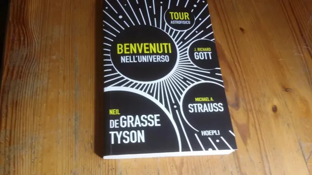 Benvenuti nell'universo.Tour astrofisico - deGrasse Tyson Neil, Strauss M..7mg23