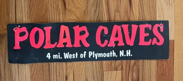 Polar Caves Plymouth NH cardboard sign 5.25x19.5"