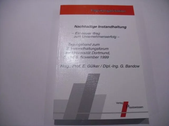 Nachhaltige Instandhaltung- Tagungsband 1999- Verlag Praxiswissen