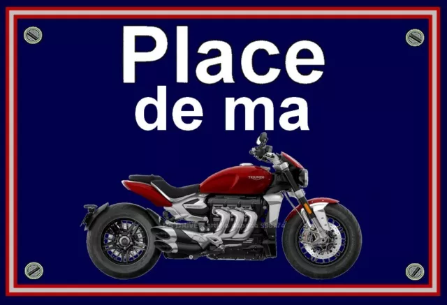 plaque " PLACE DE MA TRIUMPH ROCKET 3 rouge  " ( idée cadeau NOËL )