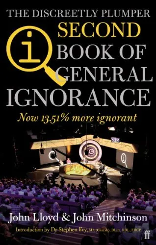 QI: The Second Book of General Ignorance: The Discreetly ... by Mitchinson, John