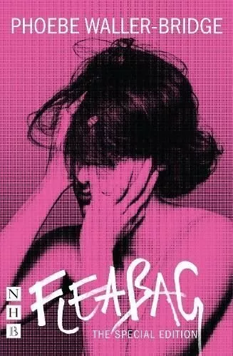 Fleabag: The Special Edition by Phoebe Waller-Bridge 9781848428881 | Brand New