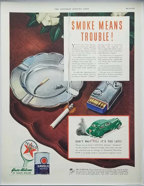 1941 Texaco Smoke Means Trouble Don't Wait Till It's Too Late! Vintage Print Ad
