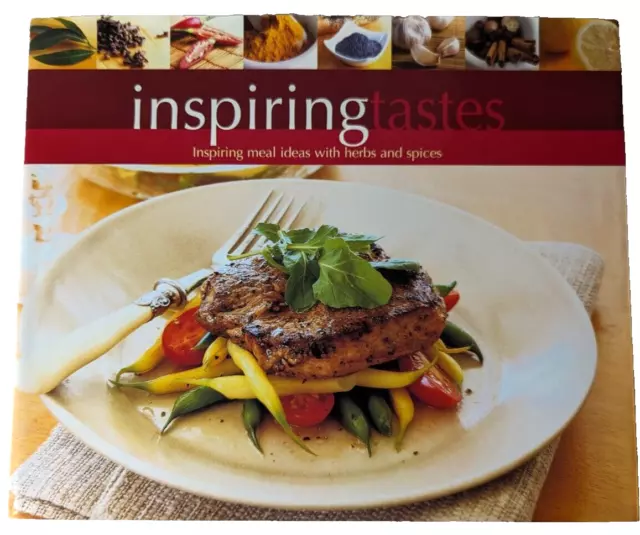 Inspiring Tastes: Inspiring Meal Ideas with Herbs and Spices by Richard Carroll
