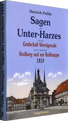 Harzsagen - Sagen des Unterharzes 1859 - Band 2 (vo... | Buch | Zustand sehr gut