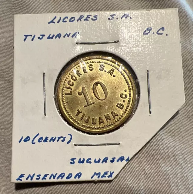 Lucites S.A. 10 Tijuana B.C. Sucursales Ensenada Mexicali Cents Token coin